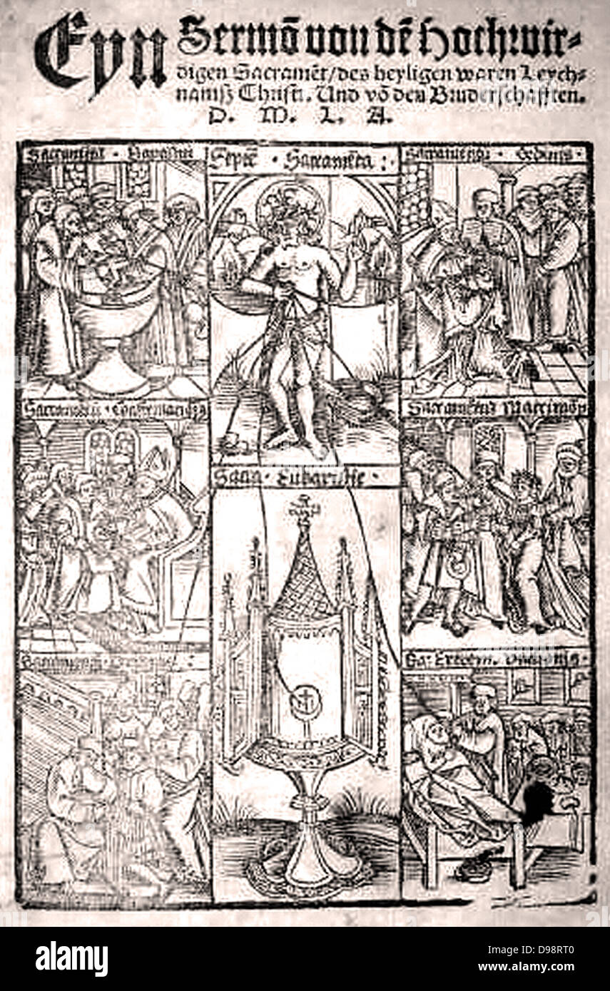 Martin Luther (1483 - 1546). Luthers Trilogie von Predigten über die Sakramente kam im Jahre 1519 mit seinem ersten längeren Erklärung über das Abendmahl. Er schlug vor, dass die Laien sowohl das Brot und der Wein in der Gemeinschaft erhalten sollten. Obwohl Luther hat noch nicht die Lehre von der Transsubstantiation widerlegen, die Predigt wurde sofort angegriffen. Der Holzschnitt auf der Titelseite zeigt die sieben Sakramente, mit dem Heiland über dem Kelch in der Mitte. Stockfoto