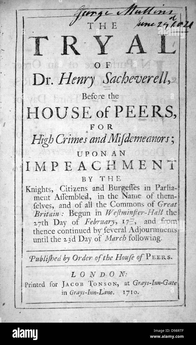 Titelseite der 'Tryal von Dr. Henry Sacheverell', London 1710. (C) 1674-1724 Sacheverell Kirche von England hohe Kirche Kleriker, deren Predigten wirft Whig Administration einer Vernachlässigung von Interessen der Kirche Unruhen verursacht. Stockfoto