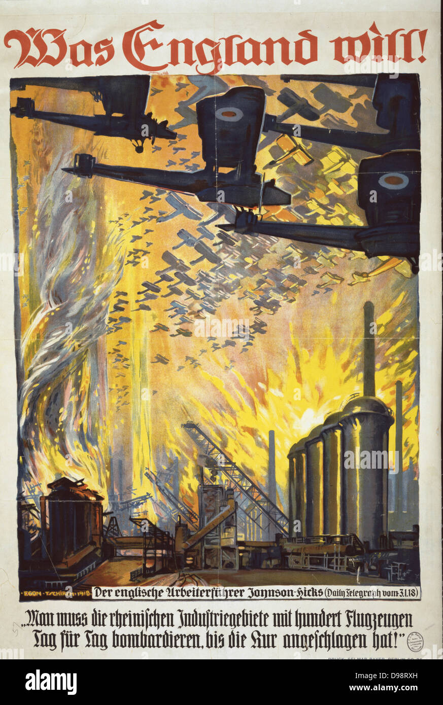 Der erste Weltkrieg 1914-1918: 'Was England will "1918 Deutsche Propaganda Poster, britische Flugzeuge bombardieren eine Fabrik, eine Antwort auf die Artikel von einem Mitglied des Parlaments sagen Rhein Industrie muss zur Zerstörung bombardiert werden. Stockfoto