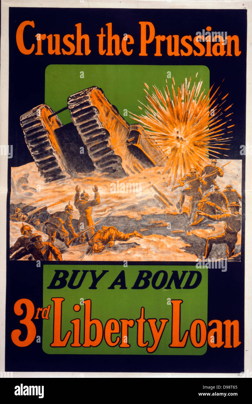 Crush die Preußischen - eine Bindung - 3. Freiheit Darlehen" kaufen. Weltkrieg US-Plakat von 1917 mit Battlefield Szene der Krieg in Europa mit Deutschen in einem Graben durch Britische Infanterie angegriffen von einem Tank gesichert. Propaganda Stockfoto