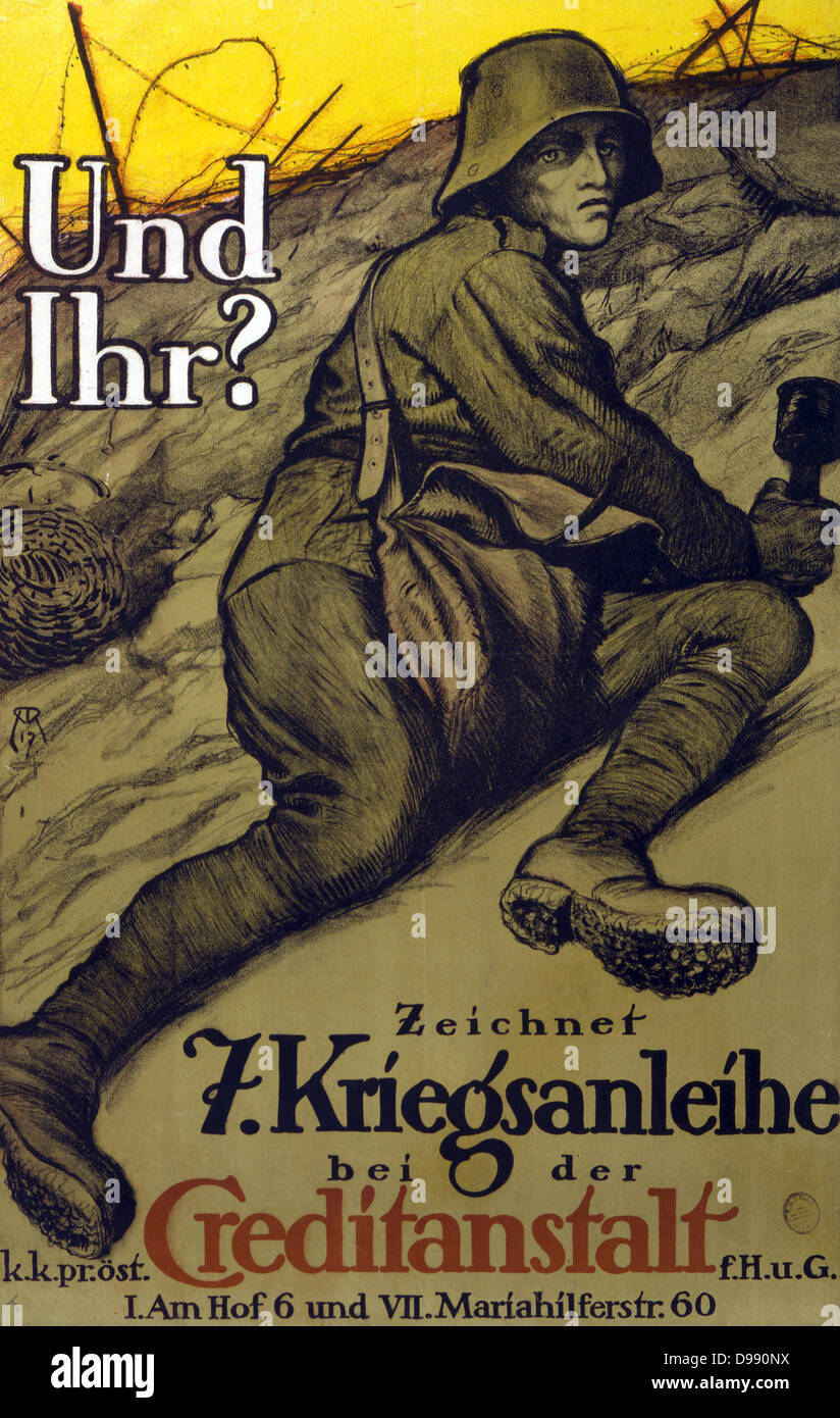 Weltkrieg 1914-1918. Soldat in einem Graben Holding eine Granate und über zu gehen' über den 'Stop'. Text: Und du? Abonnieren Sie den 7. Weltkrieg Darlehen. Österreichische Poster 1917. Die öffentlichen Finanzen Anleihen Propaganda Stockfoto