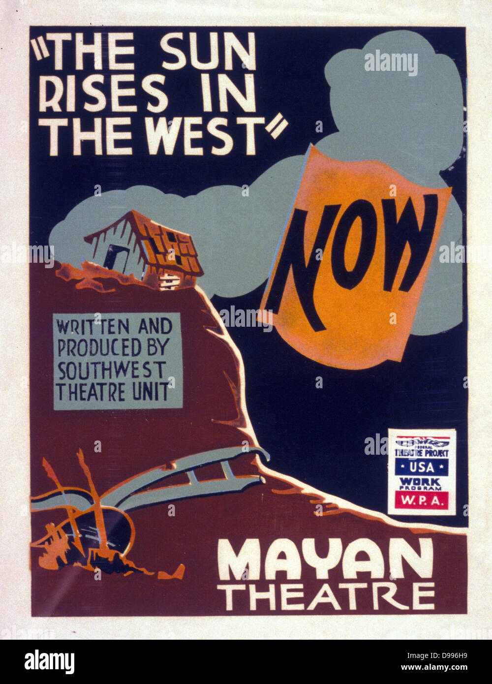 Plakat für Federal Theatre Project Präsentation von "die Sonne im Westen" im Mayan Theater, die eine unter Unkraut und einem verfallenen Bauernhof Pflug. Siebdruck, Farbe. Federal Art Project, zwischen 1936 und 1941 Stockfoto