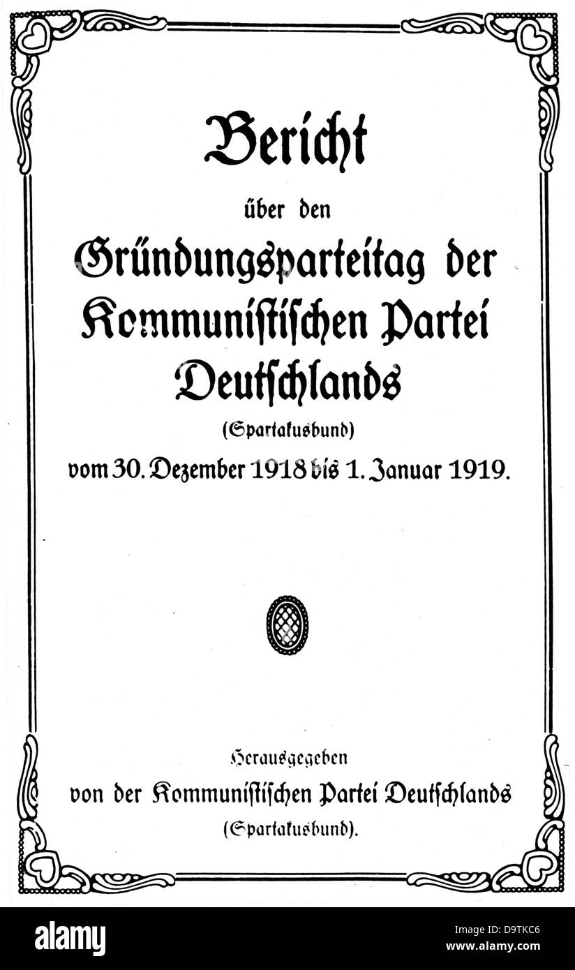 Titelseite des Berichts über den Gründungskongress der Kommunistischen Partei Deutschlands (Spartacus-Liga) vom 30. Dezember 1918 bis 1. Januar 1919. Fotoarchiv für Zeitgeschichte Stockfoto