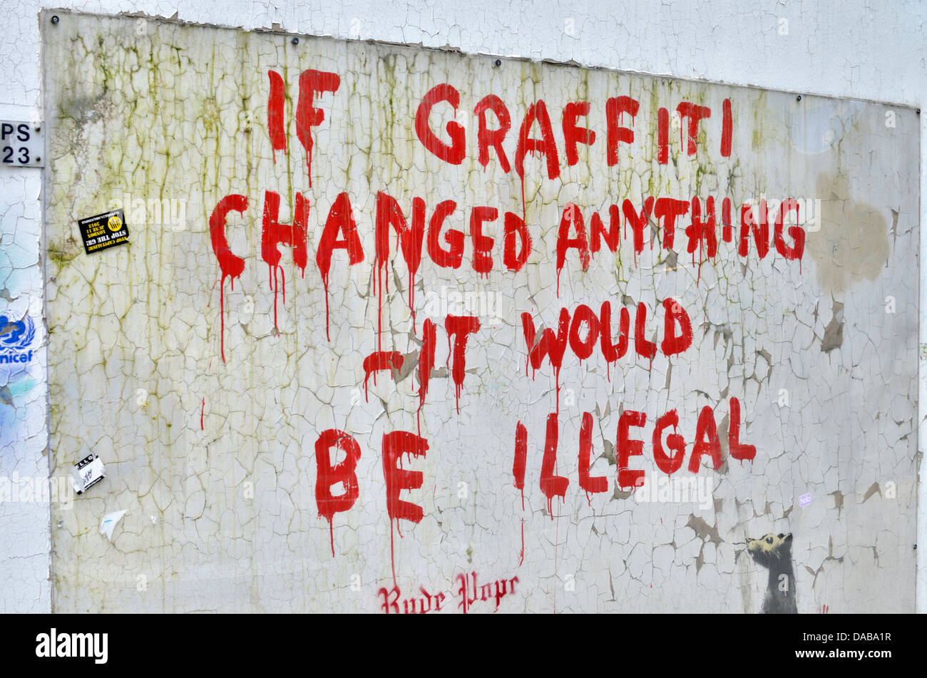 If Graffiti Changed Anything It Would Be Illegal If graffiti changed anything it would be illegal -Fotos und