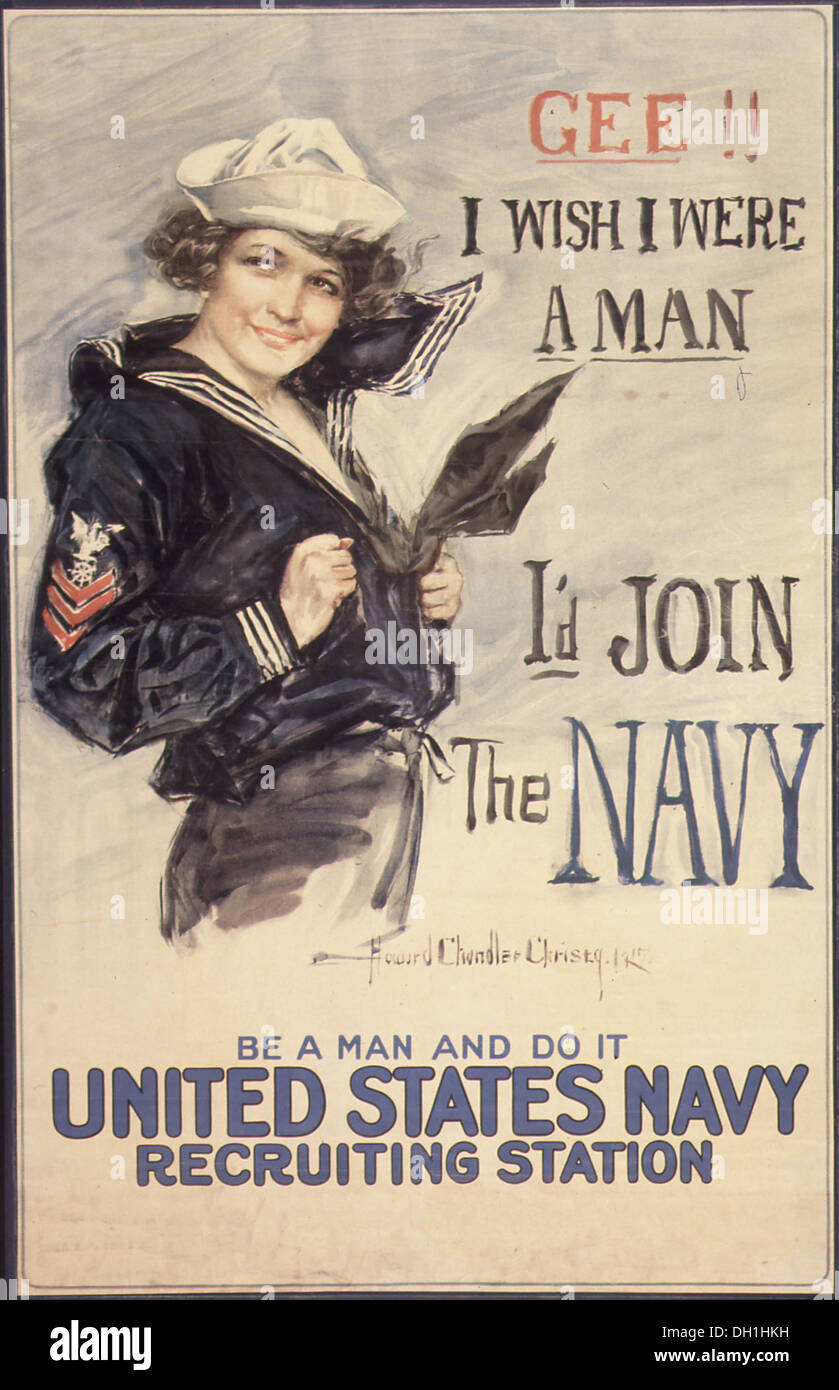 Gee5E ich wünschte, ich wäre ein Mann. Ich würde der Navy beizutreten. Seien Sie ein Mann es tun. United States Navy Recruiting Station., ca. 1917 - ca. 19 512494 Stockfoto