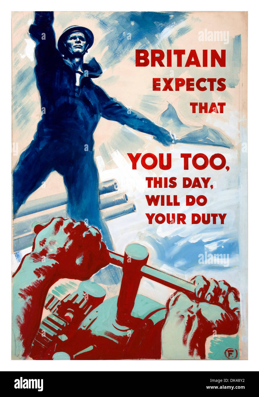 WW2 Propagandaplakat Förderung harten Arbeit zu Hause in Großbritannien während des Krieges mit Lord Nelsons berühmte Worte "Großbritannien erwartet..." Stockfoto
