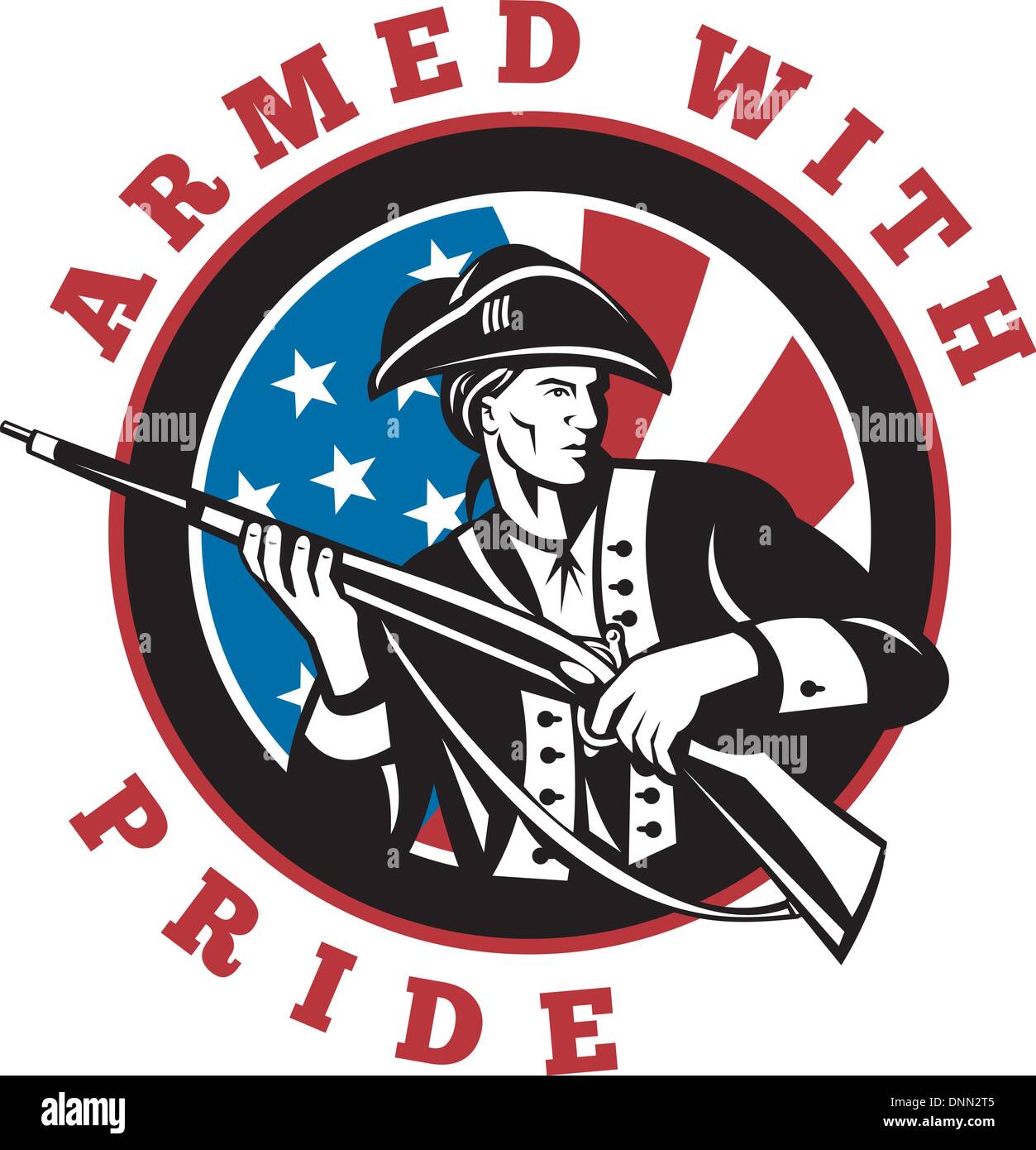 Grafikdesign Illustration eines amerikanischen revolutionären Soldaten mit Gewehr Flagge mit Wortlaut Text bewaffnet mit Stolz im Kreis Stock Vektor