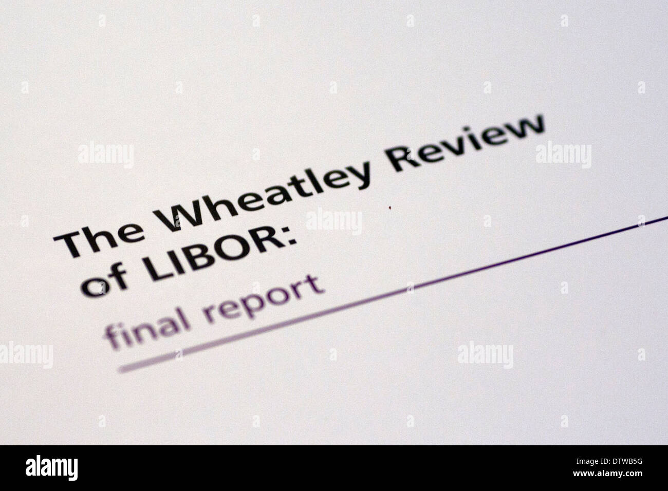 Die Wheatley Überprüfung der LIBOR Stockfoto