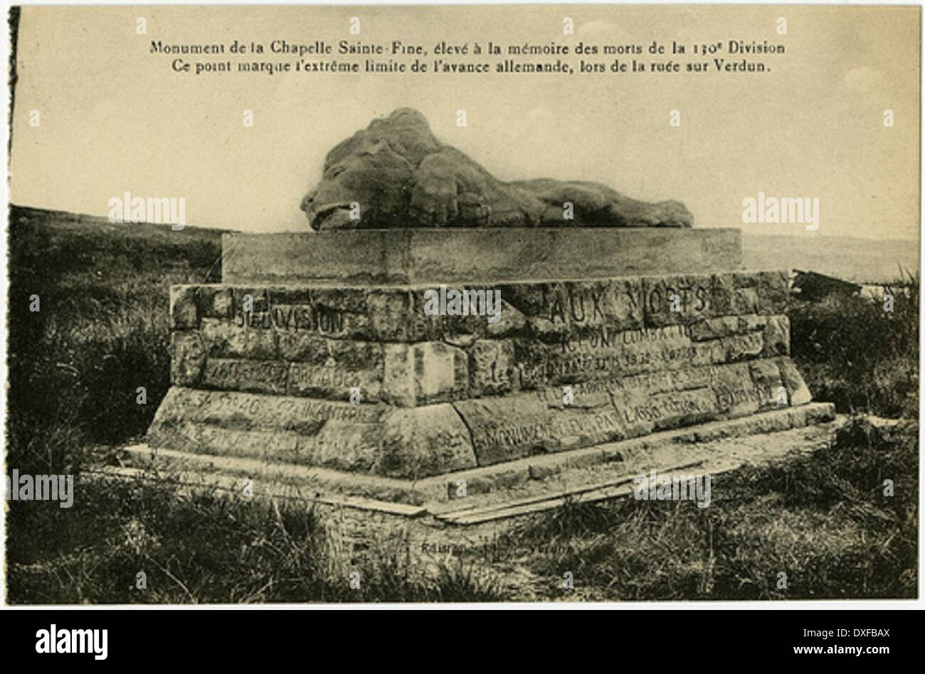 Monument De La Chapelle Sainte-Fine, Élevé À la Mémoire des Morts De La 130e Division Ce Point Marke l'Extrême Limite de l'avance Allemande, Lors De La Ruée Sur Verdun Stockfoto