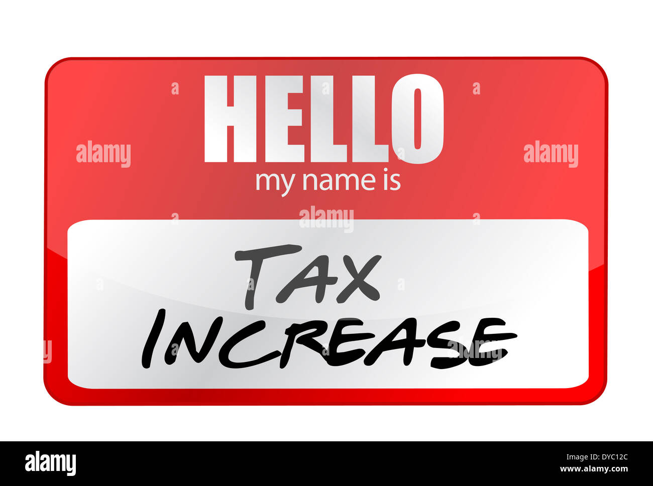 roter Aufkleber Hallo mein Name ist Steuer Erhöhung Illustration Konzeption Stockfoto
