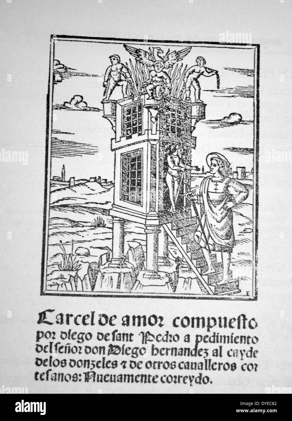 Titel Seite von Diego de San Pedro, Cárcel de Amor - Übersetzt ins Gefängnis der Liebe. Venedig, Juan Batista Pedrezano. Vom 1531 Stockfoto