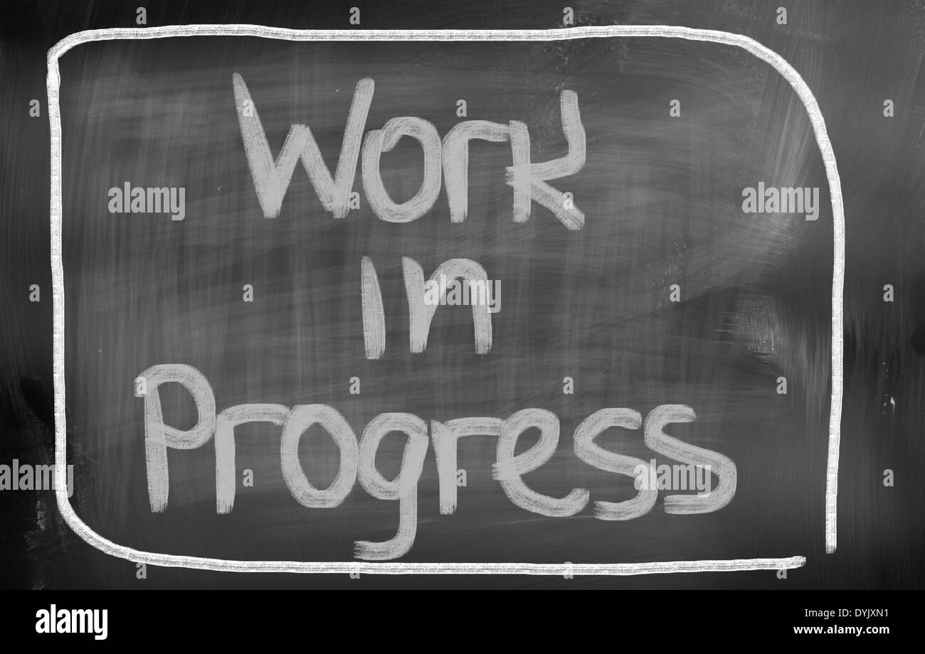 Work In Progress-Konzept Stockfoto
