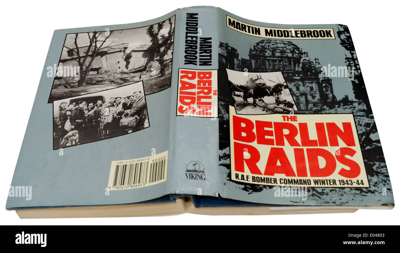 Die Berlin-Überfälle durch Martin Middlebrook Stockfoto