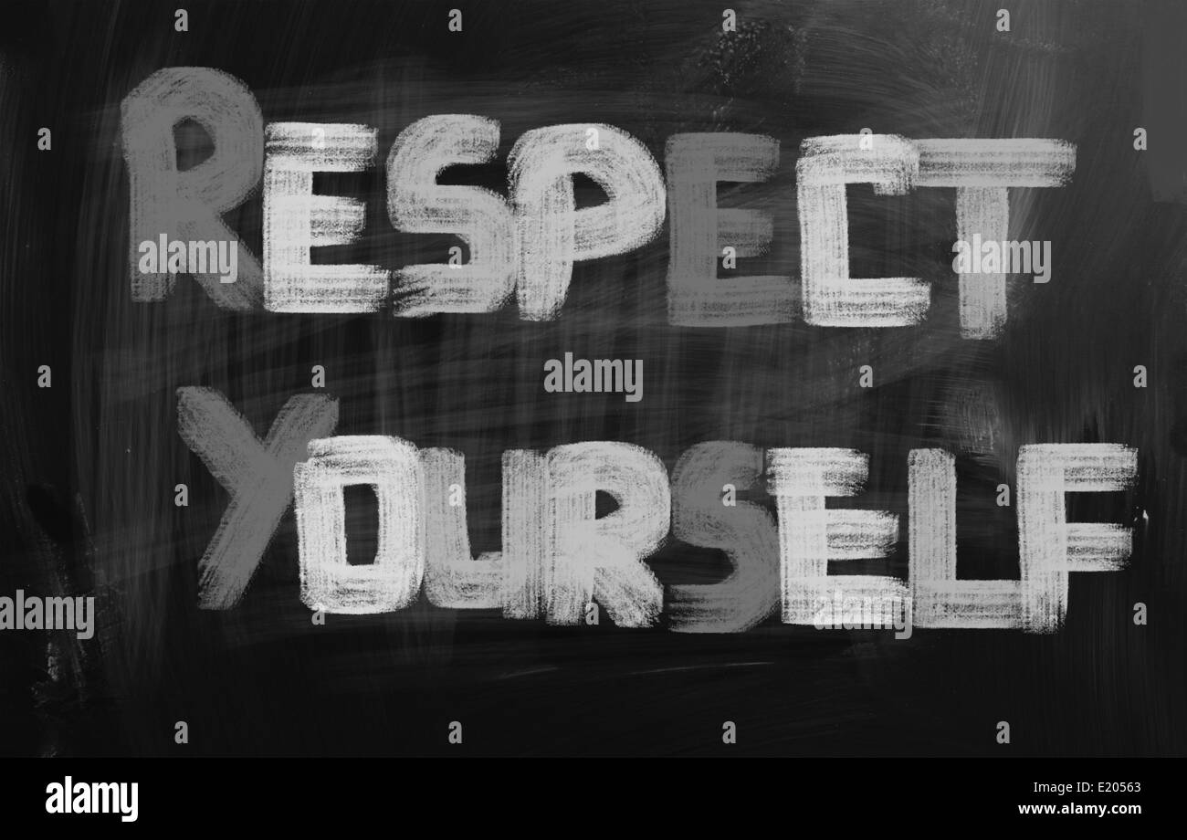 Respect Yourself Konzept Stockfoto