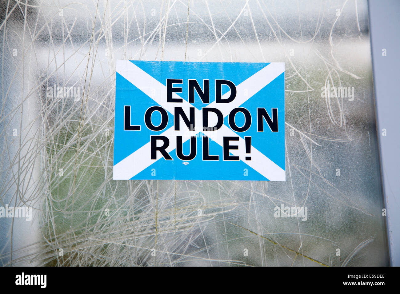 Schottische Unabhängigkeit Poster Aufkleber sagt "Ende London Rule" Schottland Stockfoto