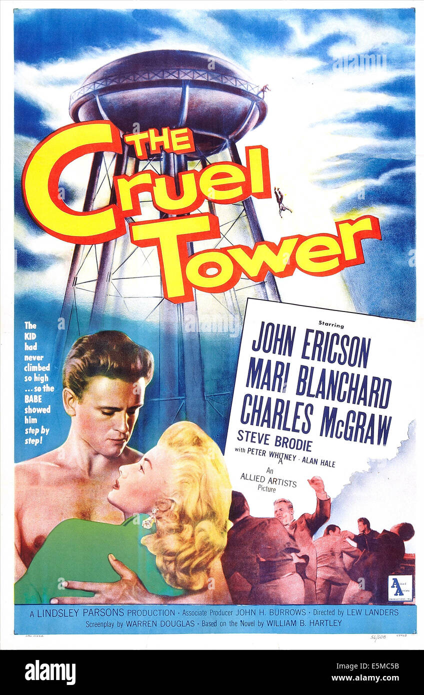 DER grausame Turm, US-Plakat, von links: John Ericson, Mari Blanchard, 1956 Stockfoto