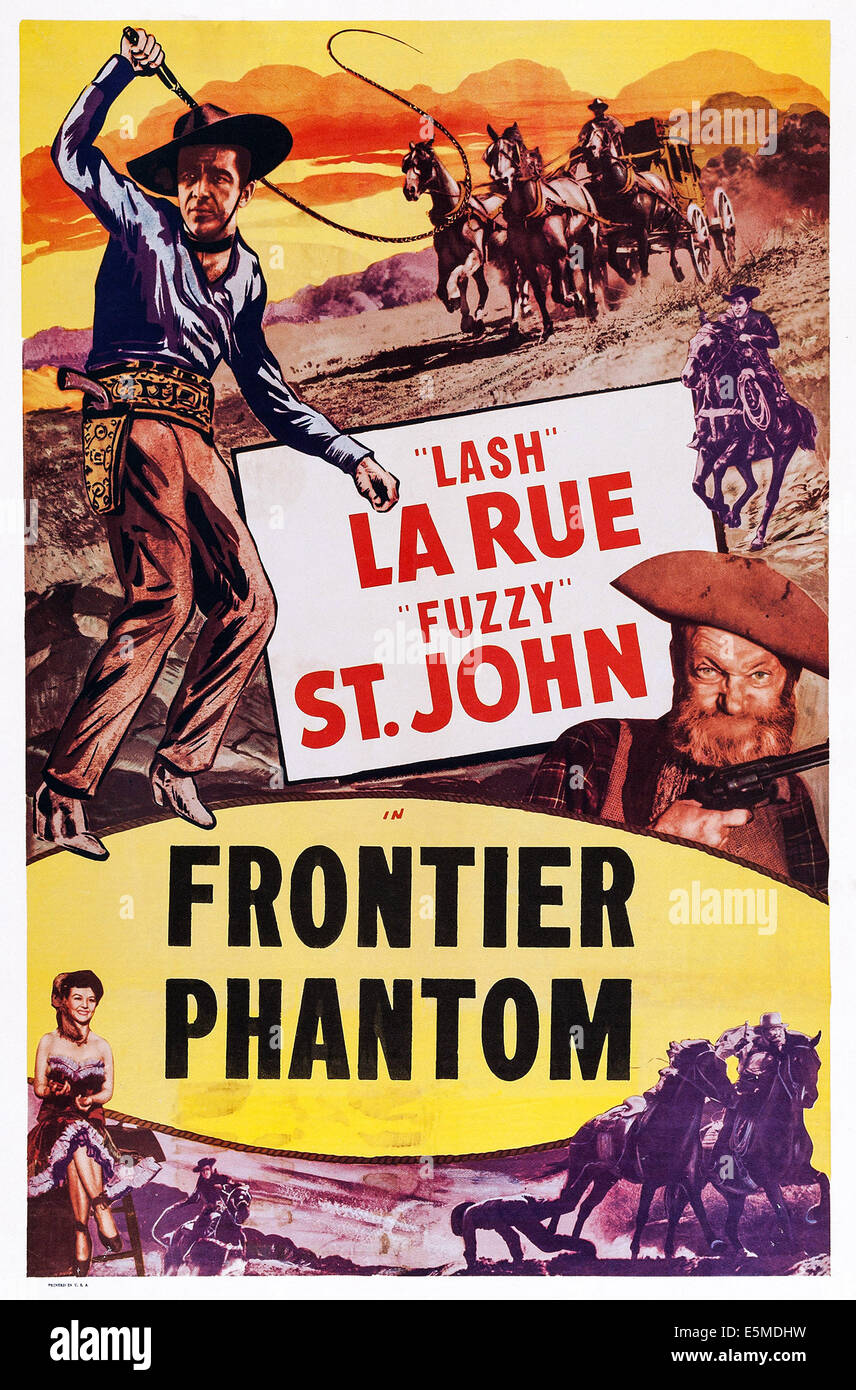 DIE FRONTIER PHANTOM, US Plakatkunst, von links: Lash La Rue, Al St. John, 1952 Stockfoto