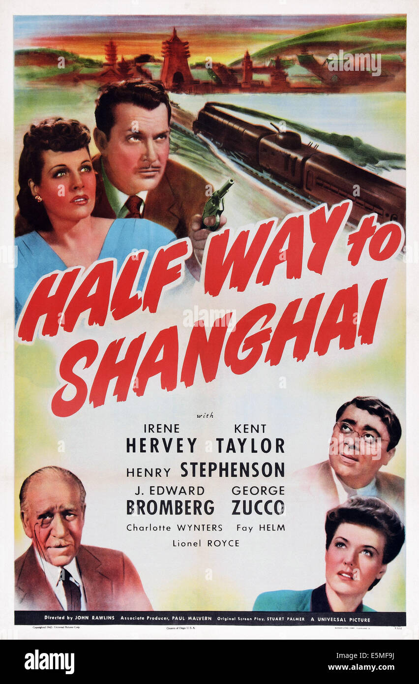 HALBEN Weg zu SHANGHAI, uns Plakatkunst, oben von links: Irene Hervey, Kent Taylor; unten links: Henry Stephenson; rechts von oben: Stockfoto