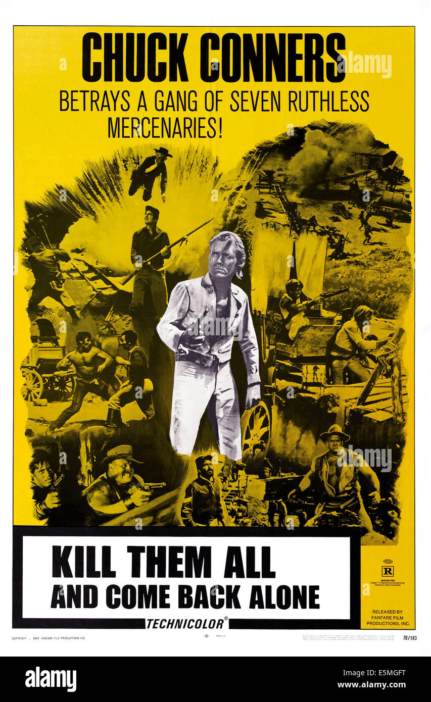TÖTEN Sie alle und kommen allein zurück, Plakatkunst, Chuck Connors, 1968. Stockfoto