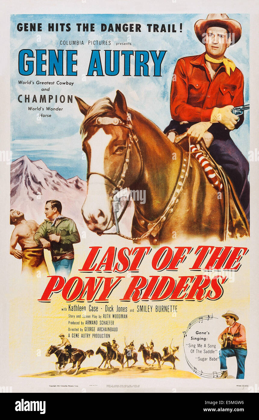 LETZTE von THE PONY RIDERS, US-Plakat, Gene Autry, 1953 Stockfoto