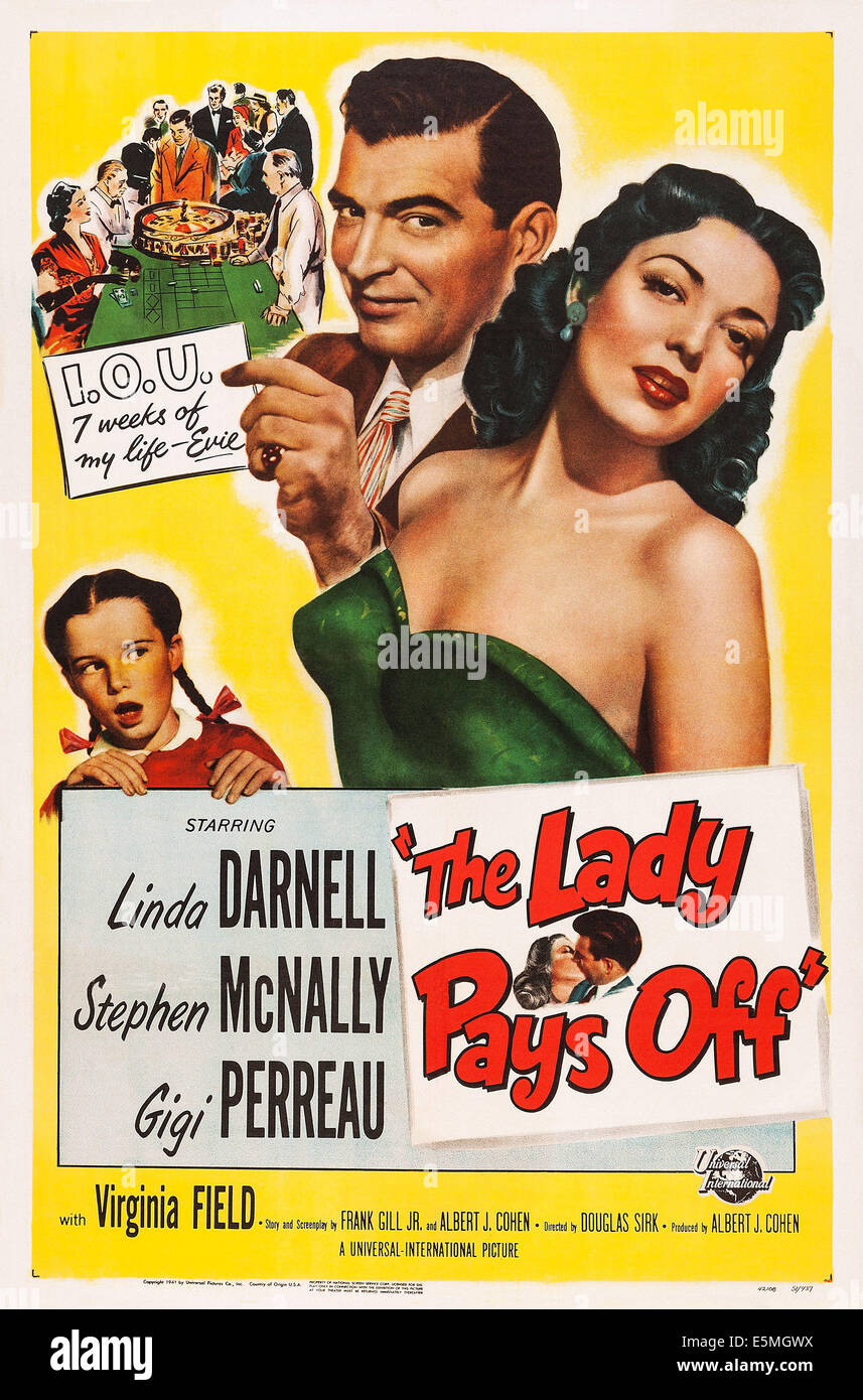 DIE LADY PAYS OFF, US-Plakat, von links: Gigi Perreau, Stephen McNally, Linda Darnell, 1951 Stockfoto