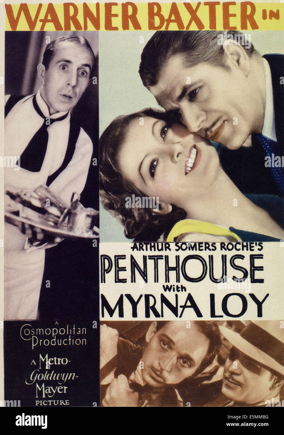 PENTHOUSE, im Uhrzeigersinn von unten rechts, Wanrer Baxter, George E. Stone, Charles Butterworth, Warner Baxter, Myrna Loy, 1933 Stockfoto