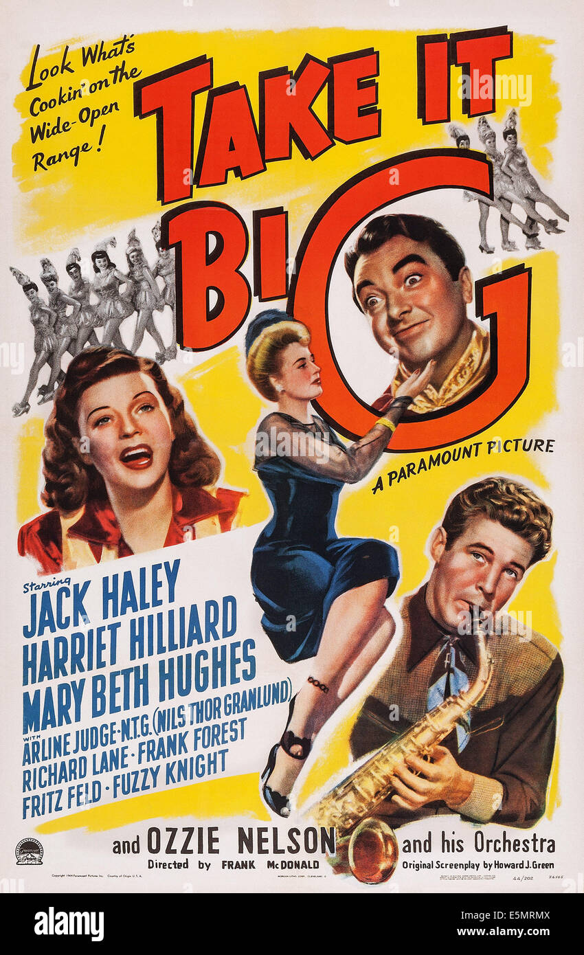 Nehmen Sie es groß, US-Plakat-Kunst, von links: Harriet Hilliard, Mary Beth Huges, Jack Haley, Ozzie Nelson, 1944 Stockfoto