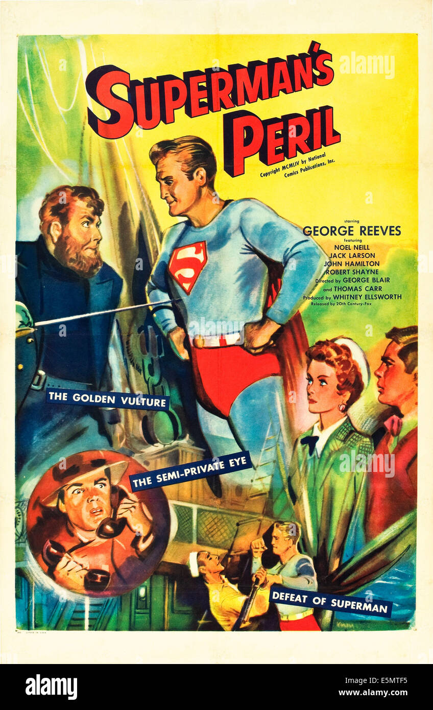 SUPERMANS Gefahr, US Plakatkunst, George Reeves, unten rechts: Noel Neill, Jack Larson, 1954. Stockfoto