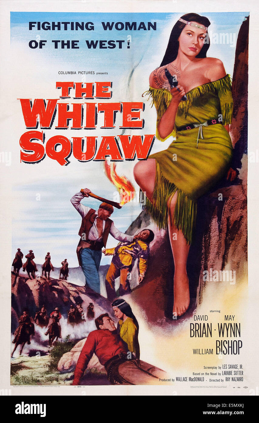 DIE weiße SQUAW, US Plakatkunst, kann Wynn, 1956 Stockfoto