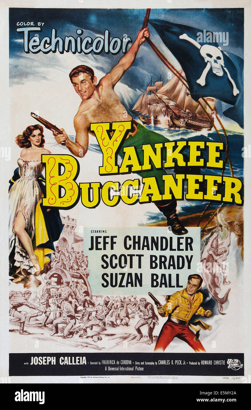 YANKEE BUCCANEER, US Plakatkunst, Links: Suzan Ball; Mitte: Jeff Chandler; unten rechts: Scott Brady, 1952 Stockfoto