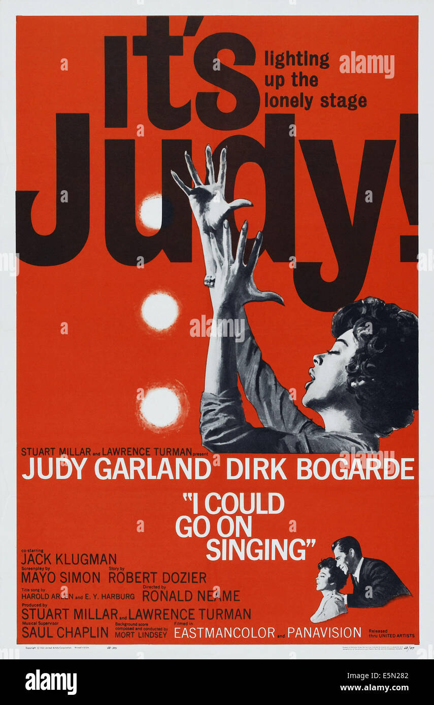 Ich könnte gehen ON singen, US-Plakat-Kunst, Top: Judy Garland, unten von links: Judy Garland, Dirk Bogarde, 1963. Stockfoto