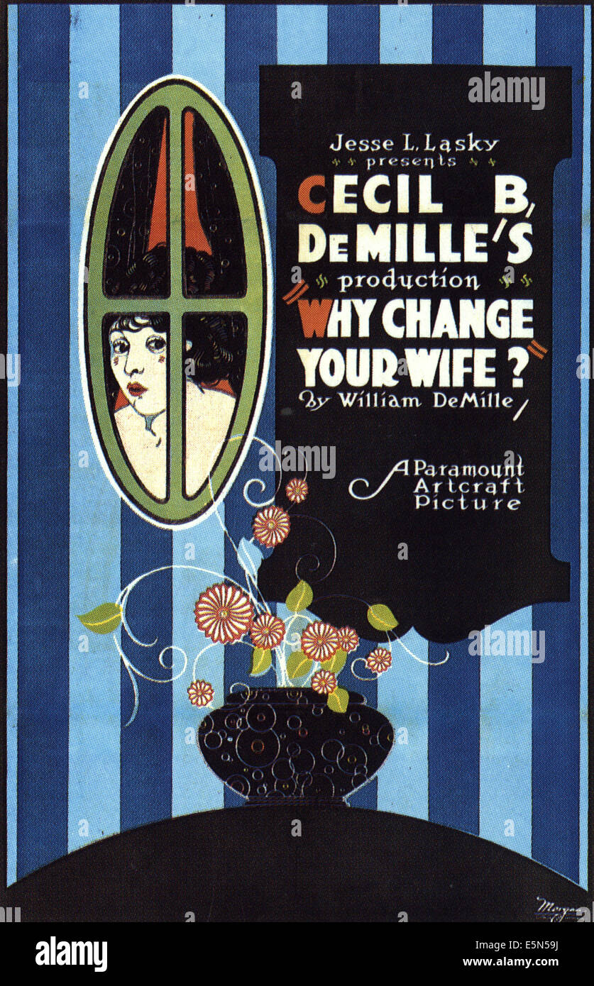 WARUM CHANGE YOUR WIFE?, 1920 Stockfoto