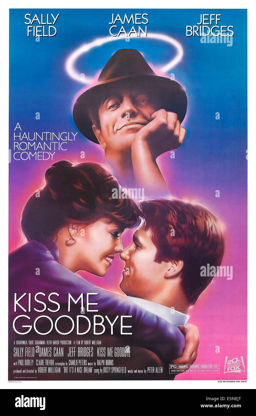 KISS ME GOODBYE, USPlakatKunst, von links Sally Field, James Caan