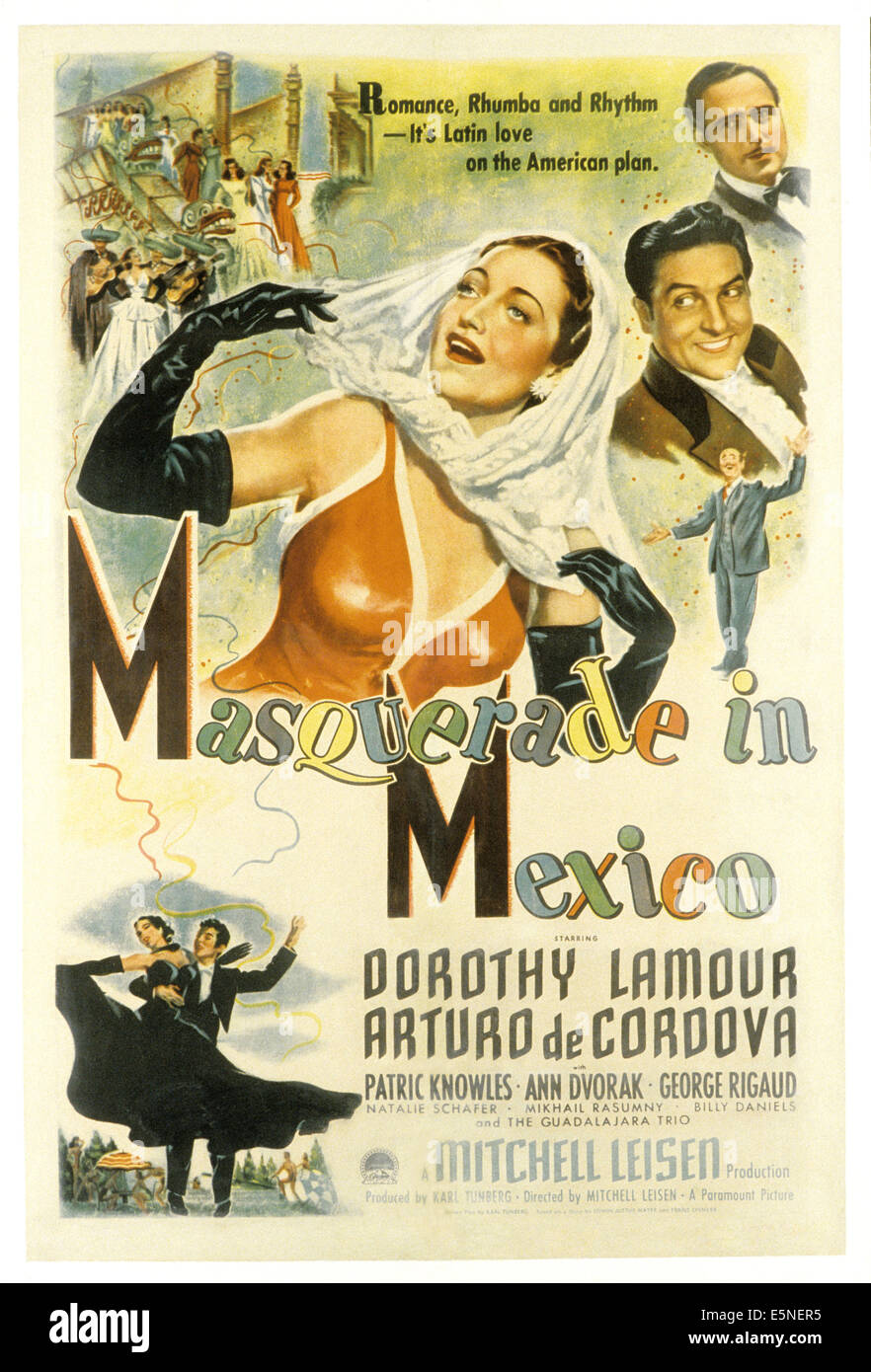 MASKERADE IN Mexiko, Dorothy Lamour, Arturo de Cordova, Patric Knowles, 1945 Stockfoto