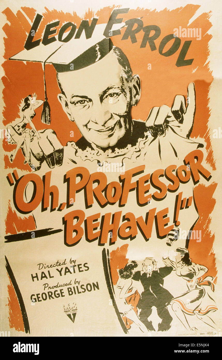 OH, PROFESSOR, Verhalten, (aka OH, PROFESSOR Verhalten!), US-Plakat, Leon Errol, 1946 Stockfoto
