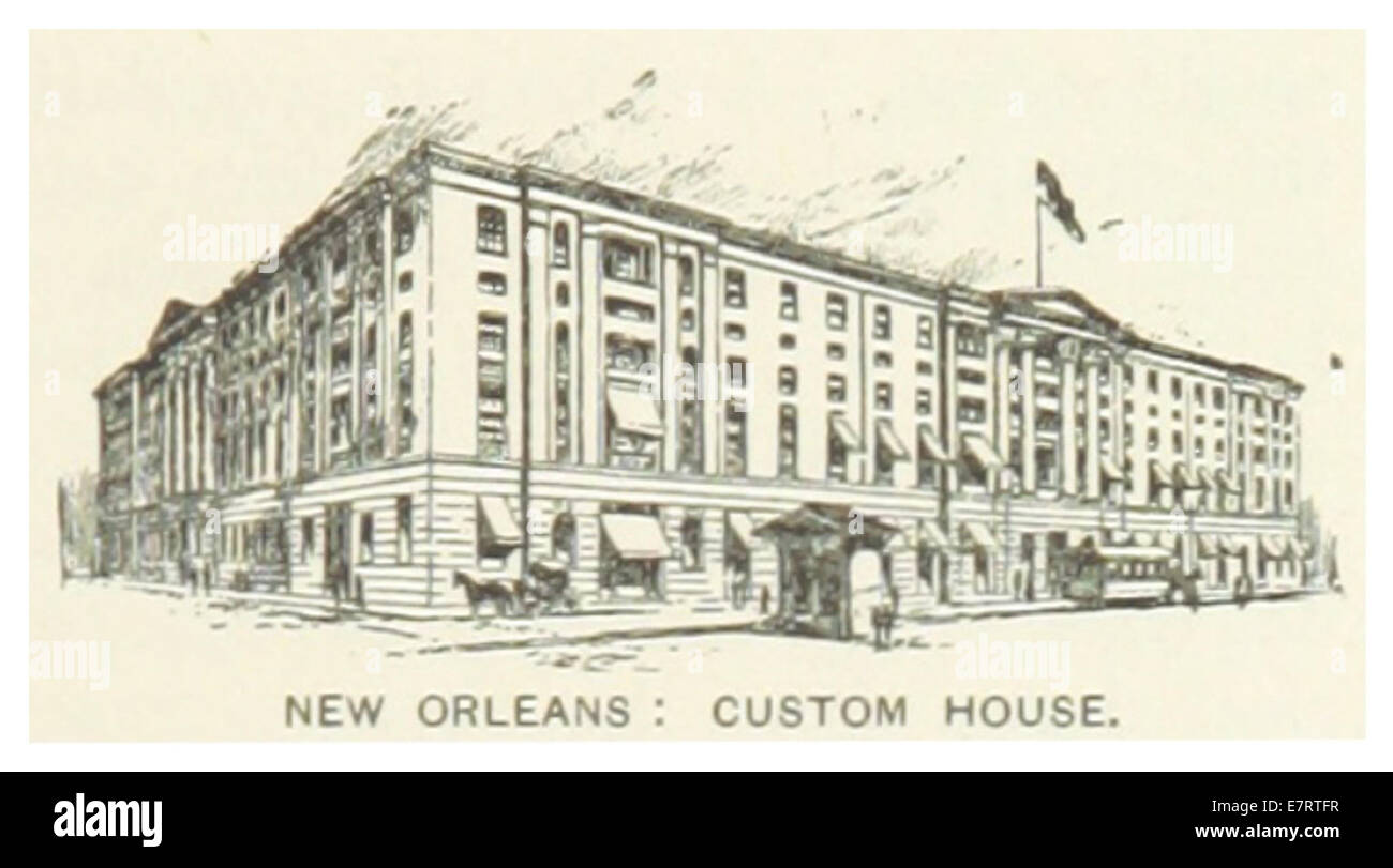 US-La(1891) p303 NEW ORLEANS, CUSTOM HOUSE Stockfoto