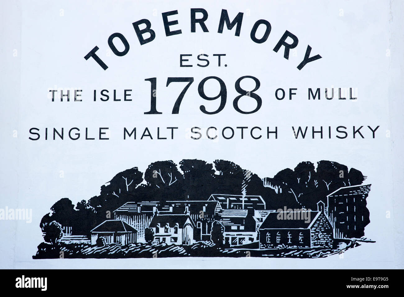 Zeichen in Tobermory Destillerie für Single Malt Scotch Whisky auf der Isle of Mull auf den westlichen Inseln Schottlands Stockfoto