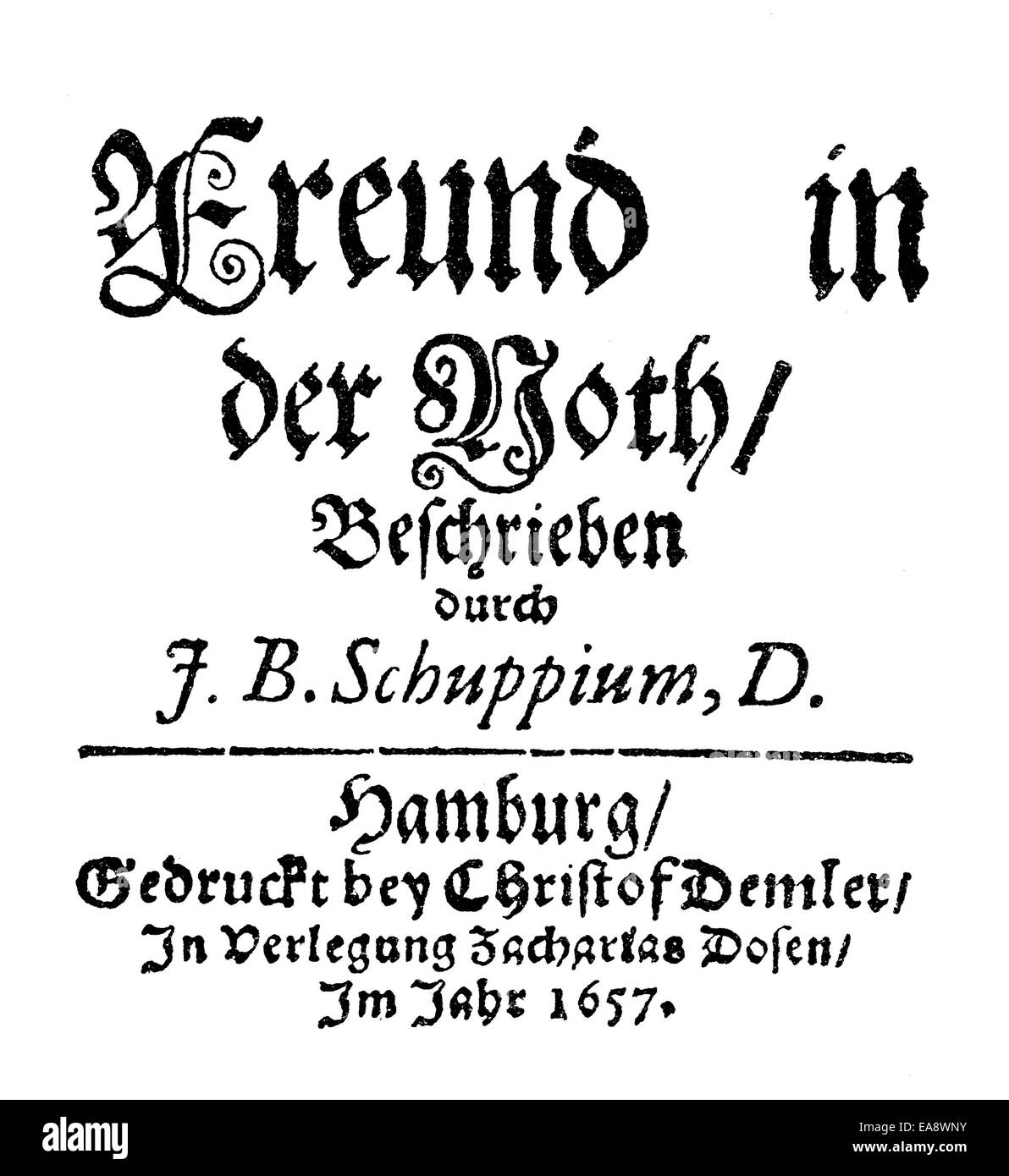 Historic Drucken von 1657, durch Johann Balthasar Schupp auch bekannt als Schuppius, Antenor oder Ambrosius Mellilambius, 1610-1661, eine Ge Stockfoto