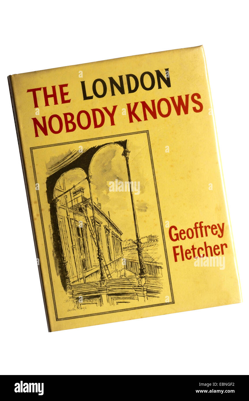 Erste Ausgabe von The London niemand weiß von Geoffrey Fletcher, 1962 von Hutchinson veröffentlicht. Stockfoto