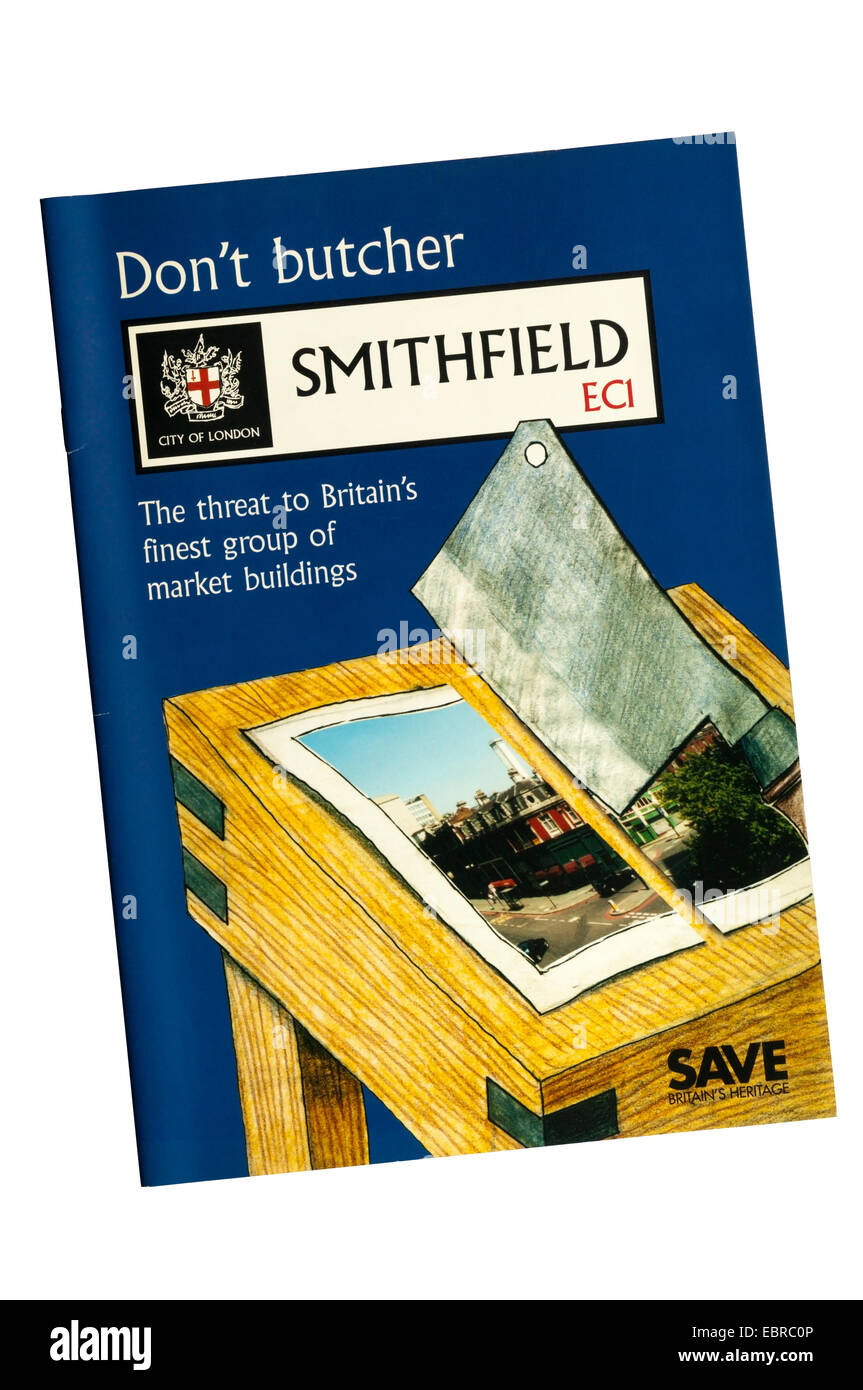 Eine Kopie des Berichts Don't Metzger Smithfield aus speichern Großbritanniens Erbe, veröffentlicht im Jahr 2004. Stockfoto
