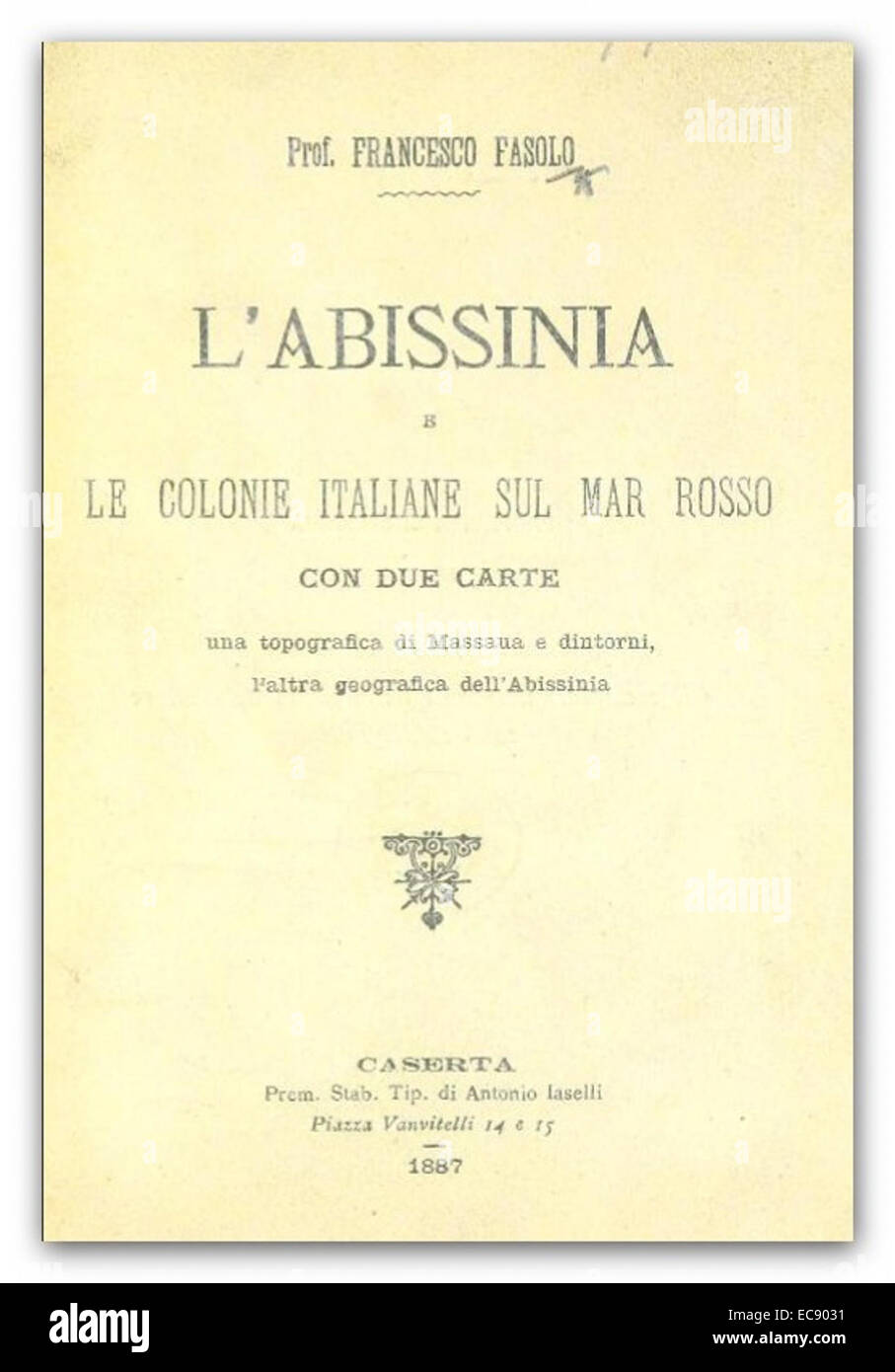 FASAOLO(1887) L'Abissinia e le Colonie Italiane Sul Mar Rosso Stockfoto