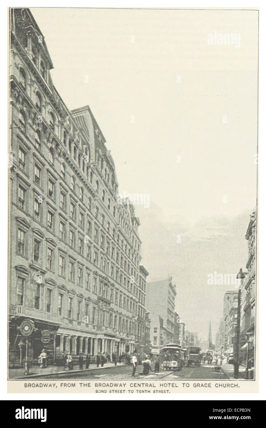 (King1893NYC) pg163 BROADWAY, von THE BROADWAY CENTRAL HOTEL, GRACE CHURCH. BOND STREET, TENTH STREET Stockfoto