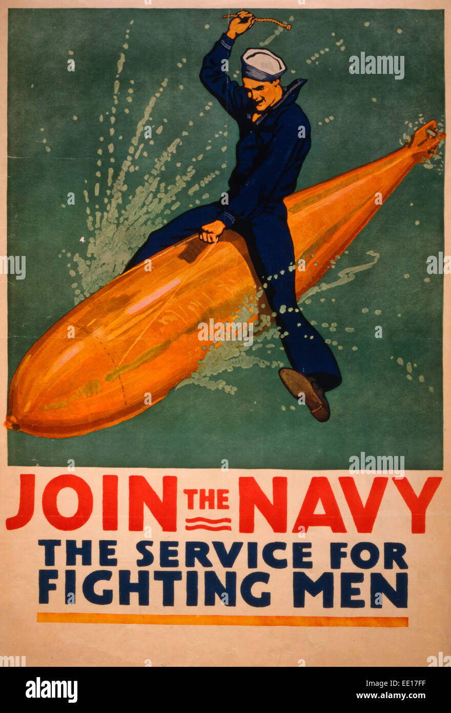 Beitreten Sie die Marine, den Service für kämpfende Männer.  Rekrutierung von Plakat zeigt einen Seemann rittlings auf einem Torpedo.  1917 Stockfoto