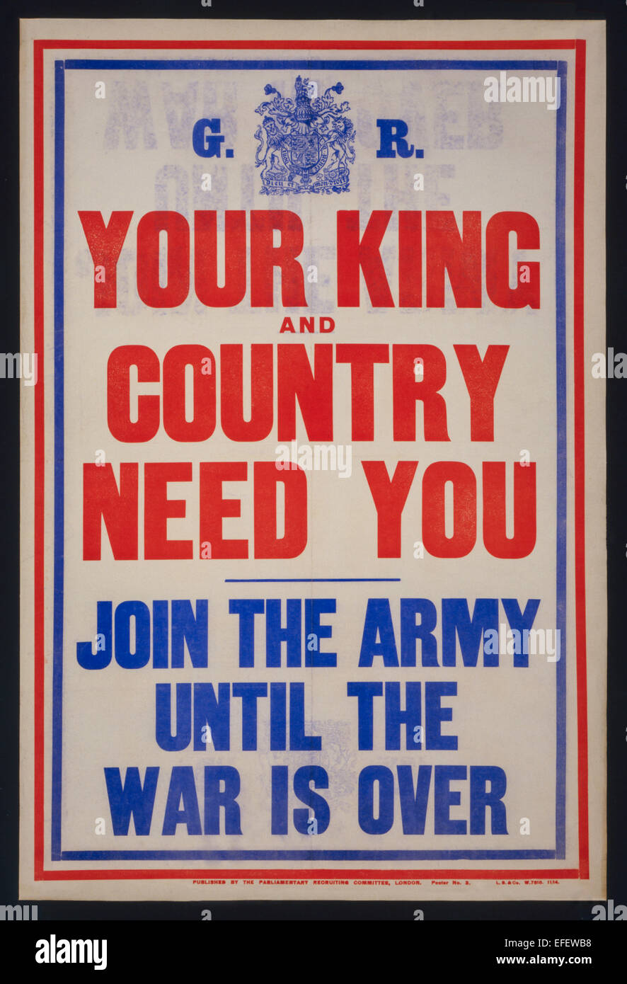 "Ihr König und Land Need You - Join the Army bis Kriegsende über" parlamentarischen Recruiting Committee Poster Nr. 3, November 1914. Siehe Beschreibung für mehr Informationen. Stockfoto