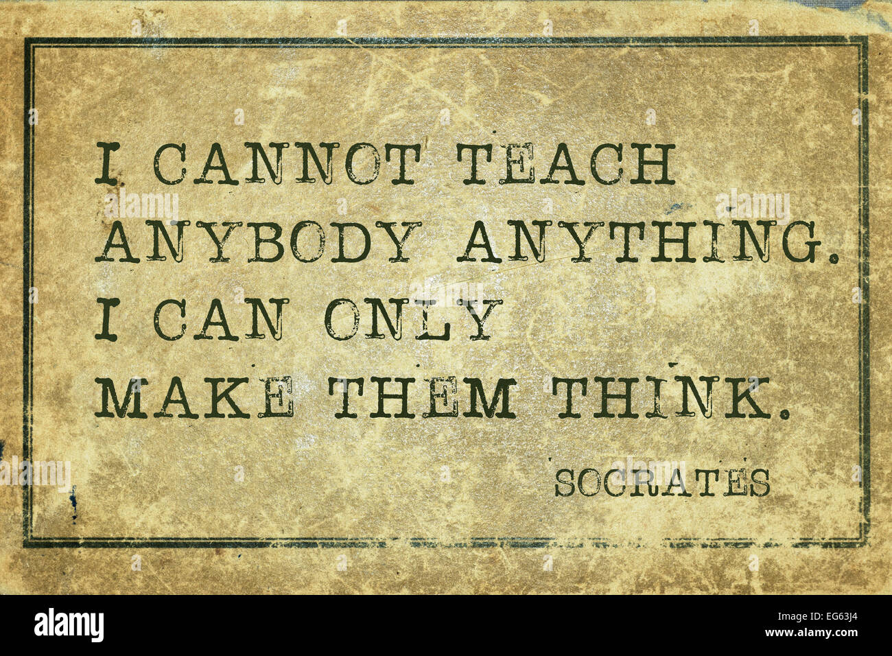 Ich kann nicht jemand etwas beibringen. Ich kann nur machen sie denken - der griechische Philosoph Sokrates Zitat gedruckt auf Grunge vintage Stockfoto