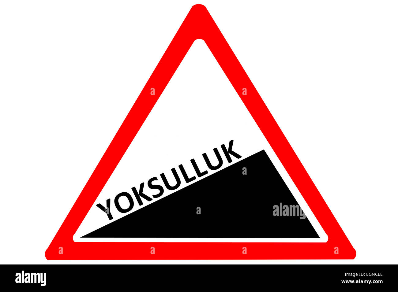Türkische Yoksulluk Armut erhöhen Warnzeichen Straße isoliert auf weißem Hintergrund Stockfoto