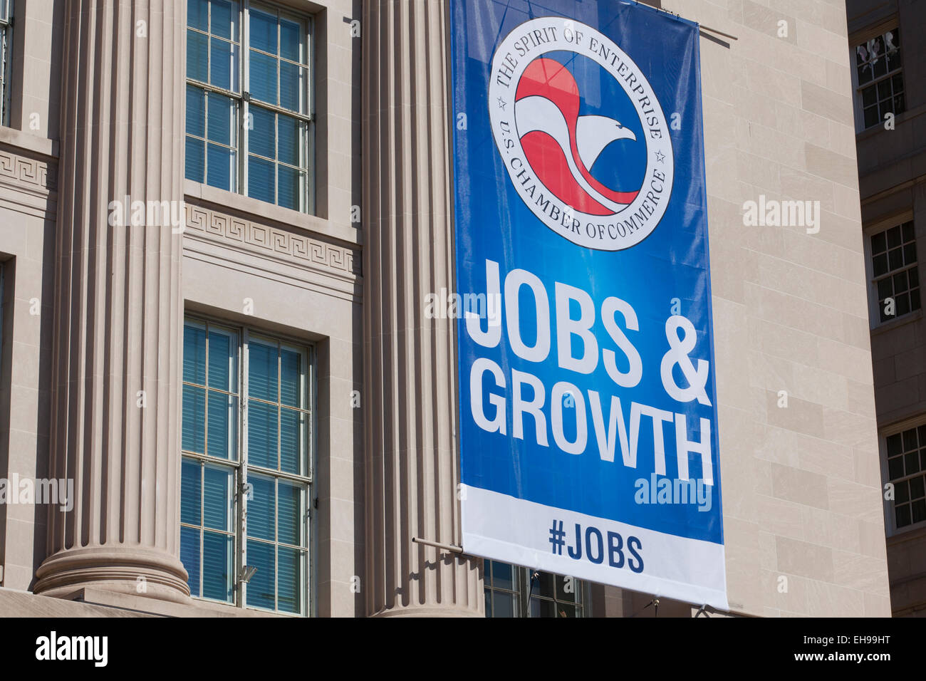 Arbeitsplätze und Wachstum Banner auf US Chamber Of Commerce Building - Washington, DC USA Stockfoto