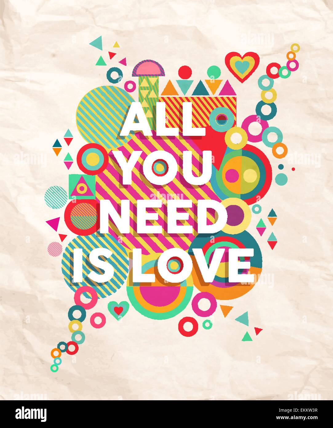 Alles was Sie brauchen ist Liebe bunte Typografie Poster. Inspirierende Motivation Zitat Design-Hintergrund ideal für Valentinstag, Hochzeit Stock Vektor
