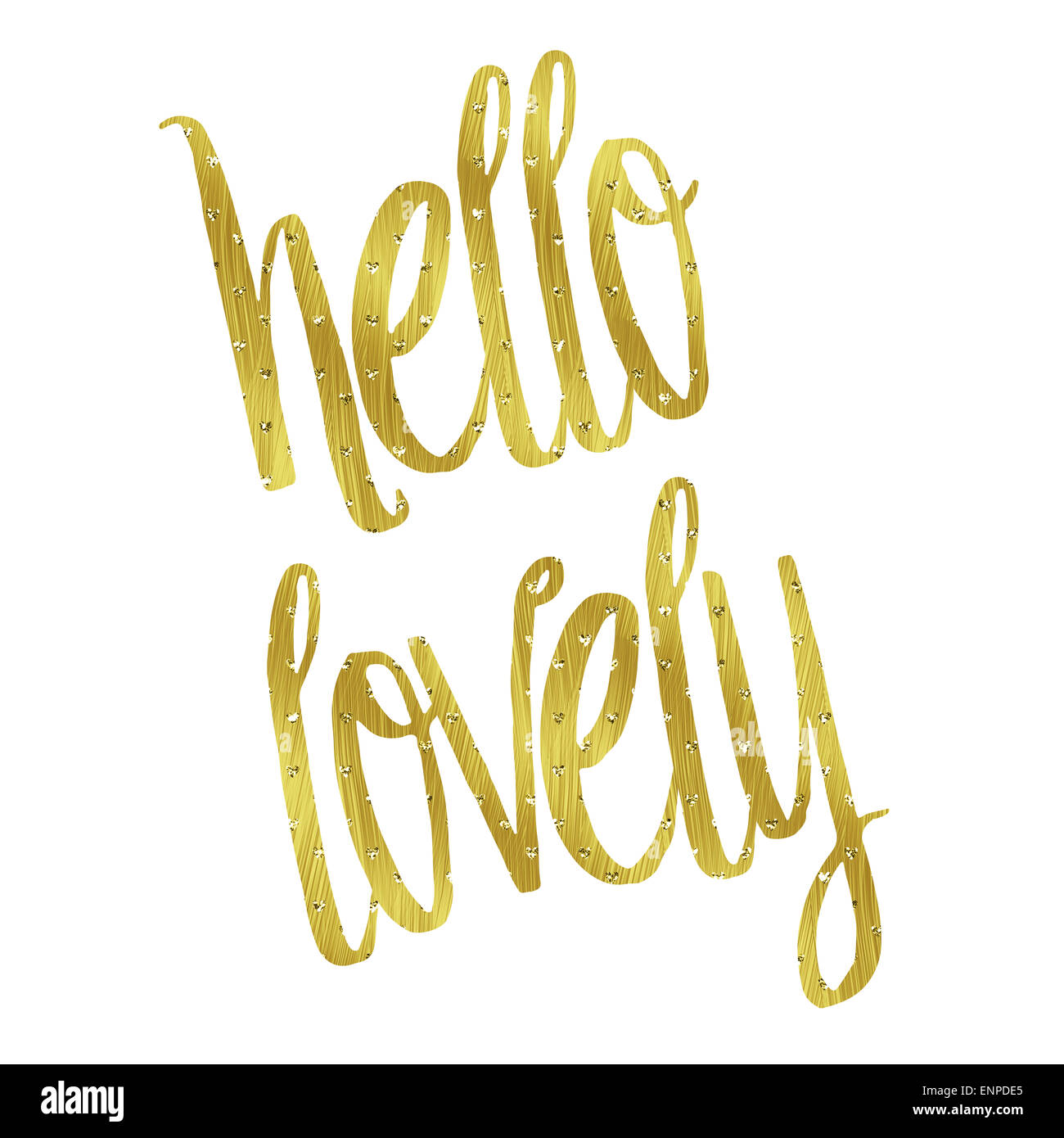 Hallo schöne Gold Faux Folie Metallic Glitter inspirierend Zitat Isolated on White Background Stockfoto
