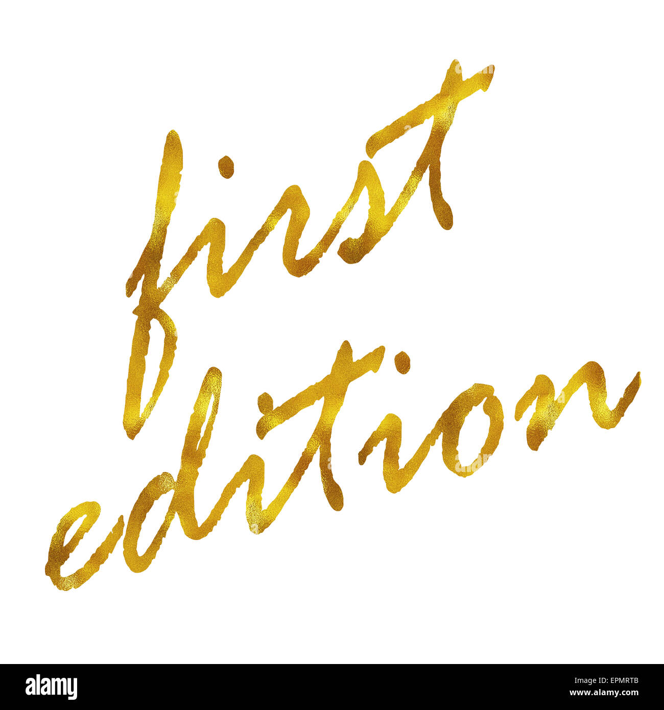 Erste Auflage Gold Faux Folie Metallic Glitter zitieren isolierten auf weißen Hintergrund Stockfoto